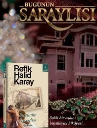 Bugünün Saraylısı- Refik Halit Karay
