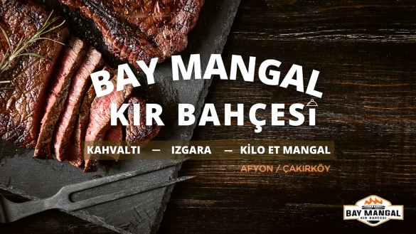 Bay Mangal Kır Bahçesi Kahvaltı & Izgara & Organizasyon