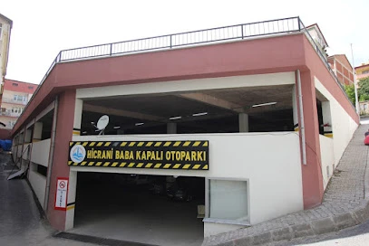 Bayburt Otopark - Hicrani Baba Kapalı Otopark & Oto Yıkama