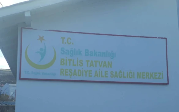 Bitlis Tatvan Reşadiye Aile Sağlığı Merkezi
