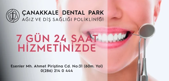 Çanakkale Dental Park Ağız Ve Diş Sağlığı Polikliniği