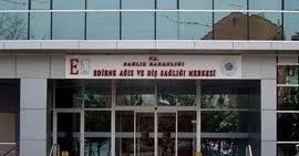 Edirne Ağız Ve Diş Sağlığı Merkez
