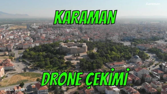 Karaman Drone Havadan Çekim