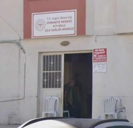 Osmaniye Merkez 19 Nolu Aile Sağlığı Merkezi