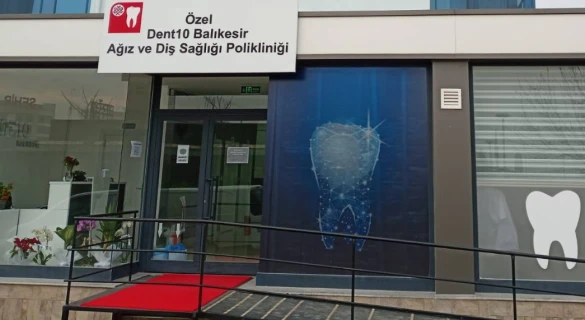 Özel Dent10 Balıkesir Ağız Ve Diş Sağlığı