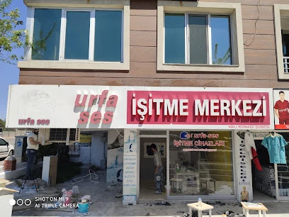 Urfa Ses İşitme Merkezi
