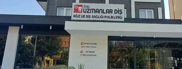 Uzmanlar Diş Ağız Ve Diş Sağlığı Polikliniği