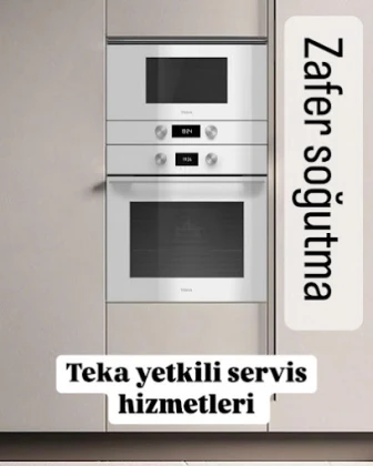 Zafer Soğutma Miele Yetkili Servis Teka Yetkili Servis Çetintaş Evii Yetkili Servis Termikel Yetkili Servis