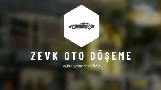 Zevk Oto Döşeme