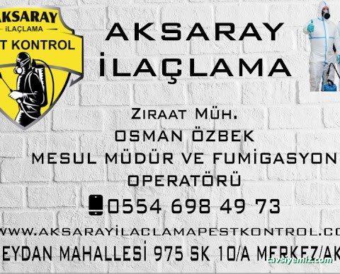 Aksaray İlaçlama Pest Kontrol