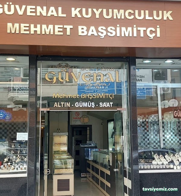 Güvenal Kuyumculuk Gaziantep -Altın Ve Gümüş Takı- *Since 1950*- Mehmet Başsimitci