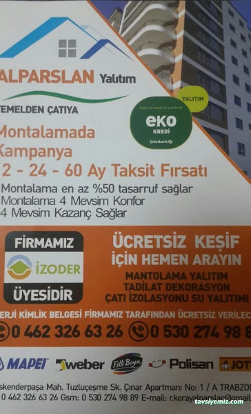 Alparslan Yalıtım Trabzon - Mantolama Çatı İzolasyon Su Yalıtımı