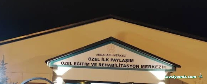 Ardahan İlk Paylaşım Özel Eğitim