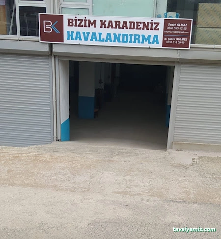 Bizim Karadeniz Havalandırma / Ordu Havalandırma