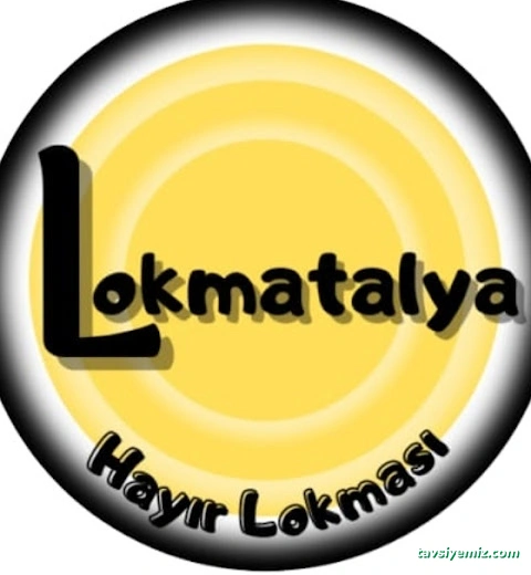 Hayır Lokması Lokmatalya