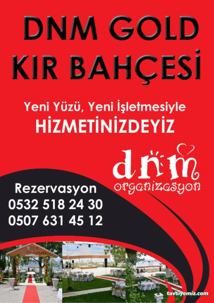 Dnm & Gold Kır Bahçesi