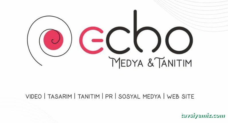 Echo Medya Ve Tanıtım