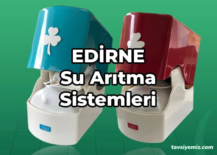 Edirne Su Arıtma