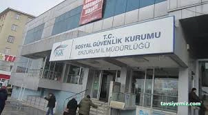 Erzurum Sosyal Güvenlik İl Müdürlüğü