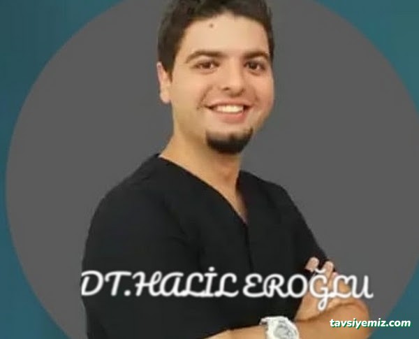 Diş Hekimi Halil Eroğlu