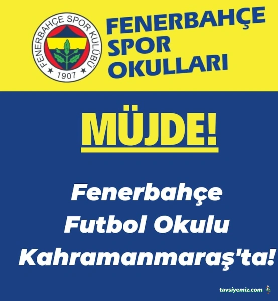 Fenerbahçe Futbol Okulu Kahramanmaraş
