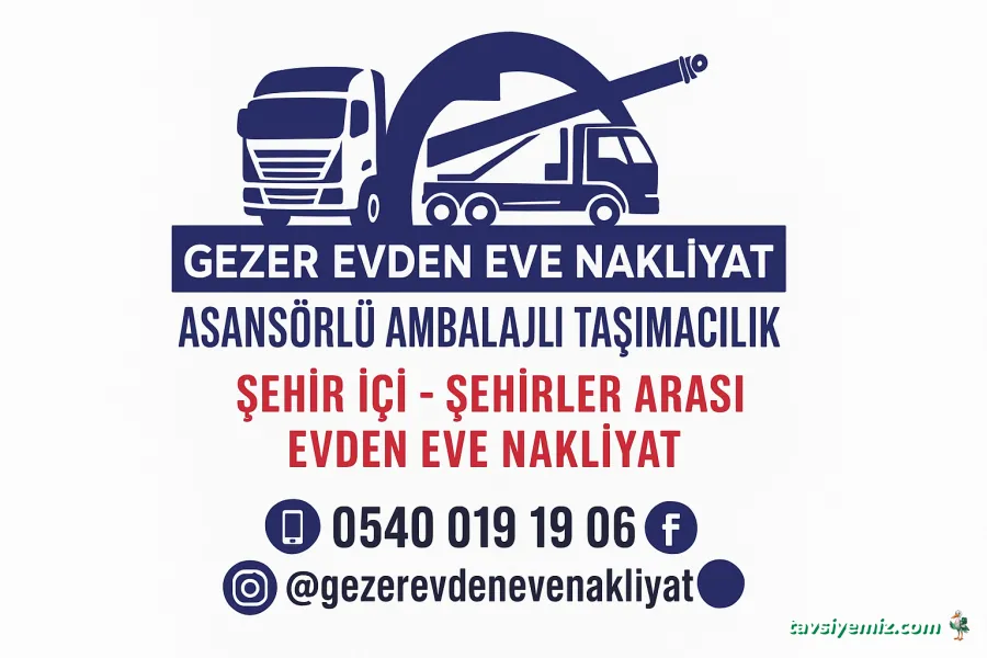 Gezer Evden Eve Nakliyat Asansörlü Taşımacılık