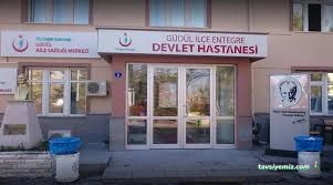 Güdül İlçe Entegre Devlet Hastanesi