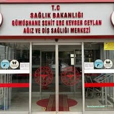 Gümüşhane Ağız Ve Diş Sağlığı Merkezi