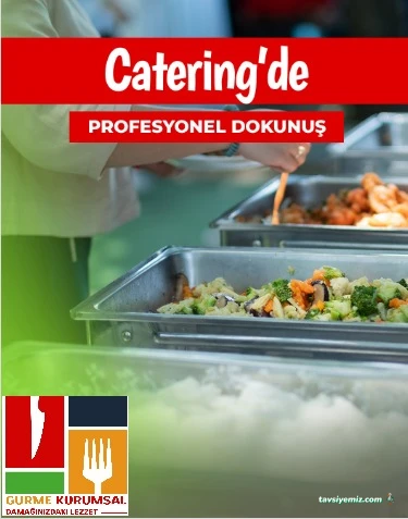 Gurme Kurumsal Catering