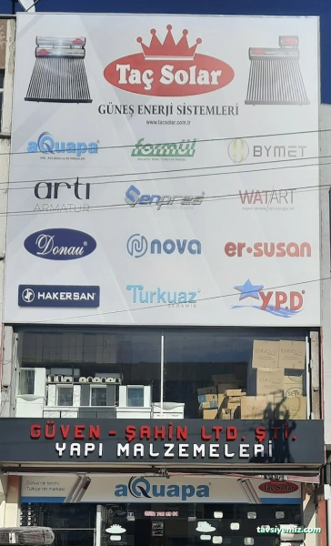 Güven Şahin Yapı Malzemeleri & Taç Solar Güneş Enerji Sistemleri