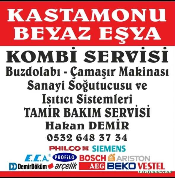 Kastamonu Kombi Beyaz Eşya Servisi
