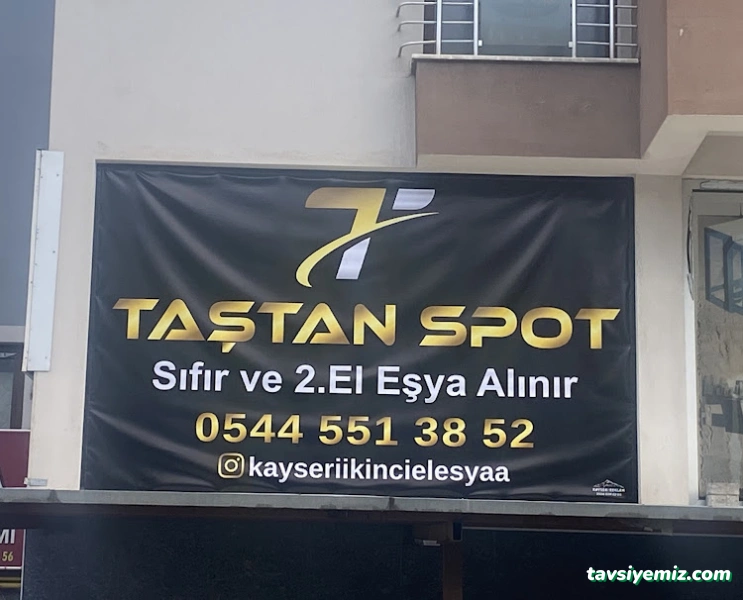 Kayseri İkinci El Eşya Taştan Spot
