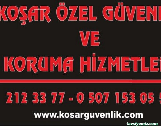 Koşar Özel Güvenlik Ve Koruma Hizmetleri