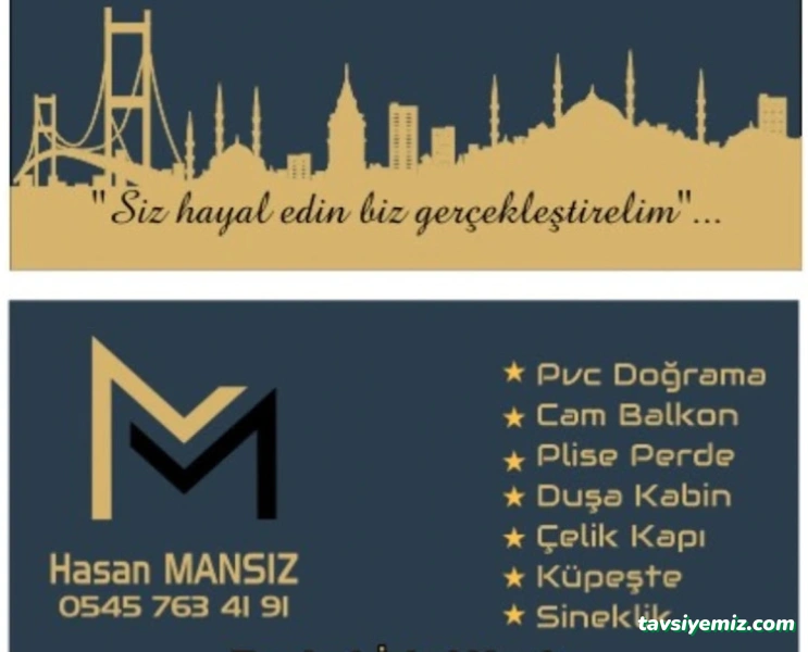 Mansız Alüminyum -Pvc Doğrama- Cam Balkon- Sineklik-Çelik Kapı -Küpeşte