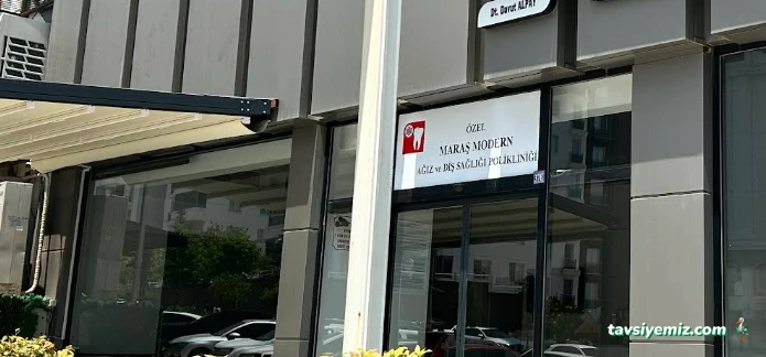 Maraş Modern Ağız Ve Diş Sağlığı Polikliniği