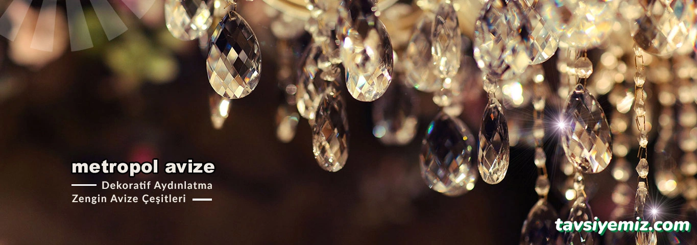 Metropol Avize & Aksesuar