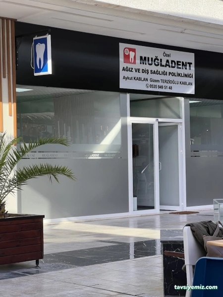 Muğla Dent Ağız Ve Diş Sağlığı Polikliniği