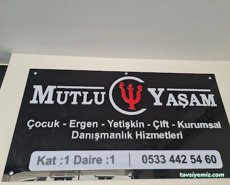 Mutlu Yasam Psikolojik Danismanlik Merkezi