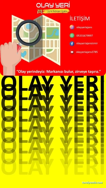 Olay Yeri Reklam Ajansı - İzmir Reklam Web Sosyal Medya Dijital Ajans