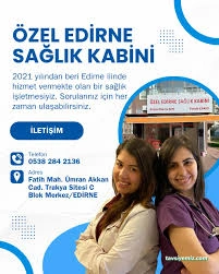 Özel Edirne Sağlık Kabini