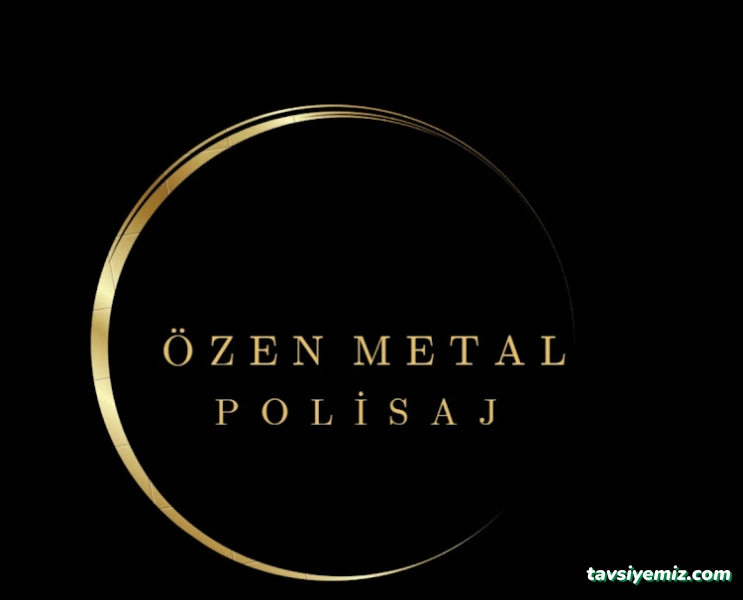 Özen Metal Polisaj Kaplama