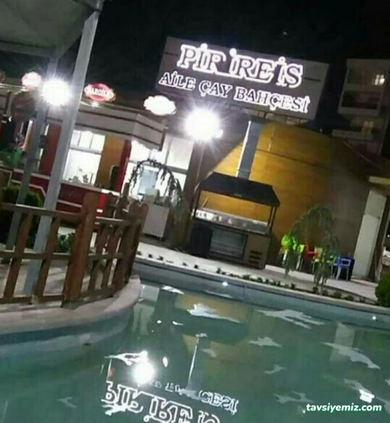 Piri Reis Aile Çay Bahçesi