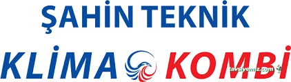 Şahın Teknik Klima Kombi Servisi