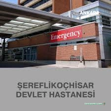 Şereflikoçhisar Devlet Hastanesi