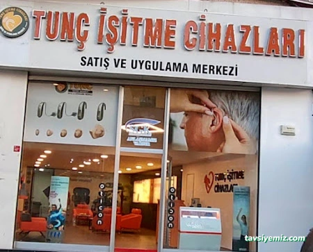 Tunç İşitme Cihazları Satış Ve Uygulama Merkezi