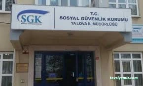 Yalova Sosyal Güvenlik İl Müdürlüğü