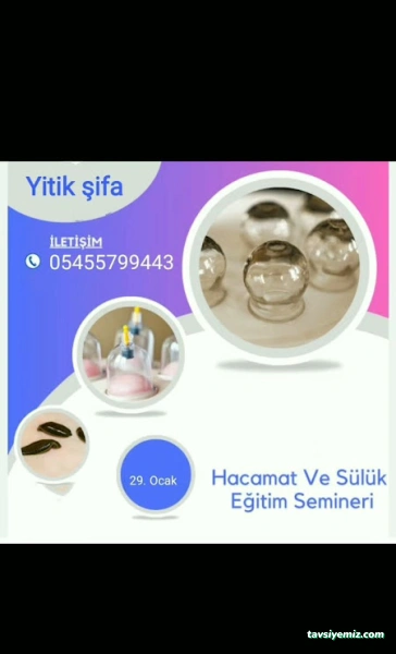 Yitik Şifa Hacamat Sülük Masaj Tıbbi Sülük Eğitim Hizmetleri